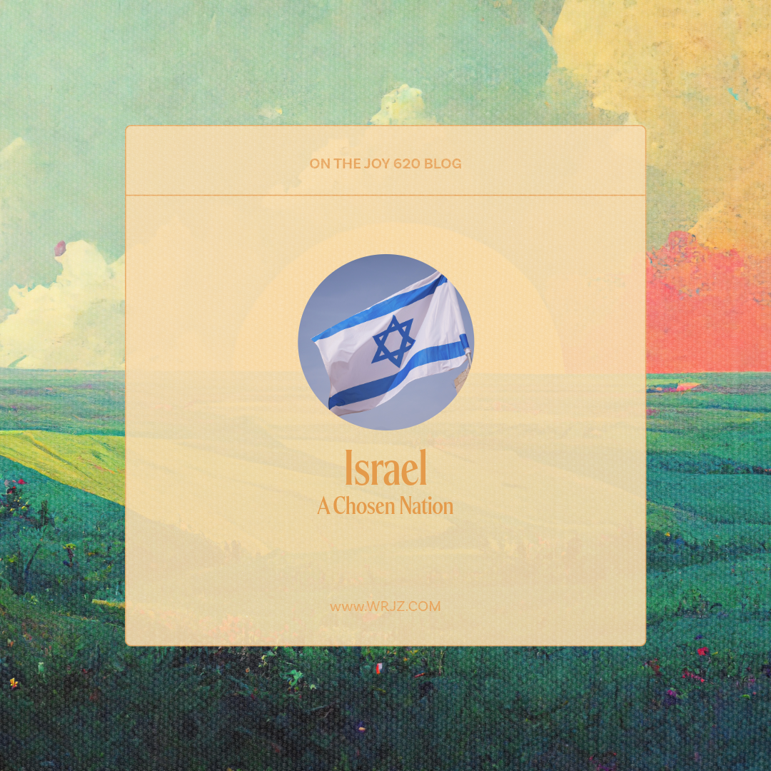 Israel: A Chosen Nation