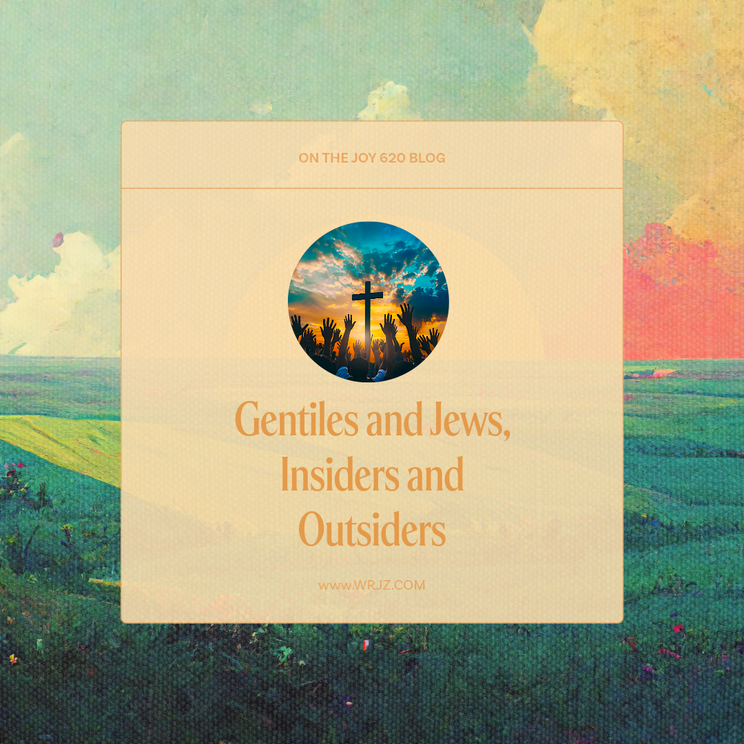 Gentiles and Jews, Insiders and Outsiders